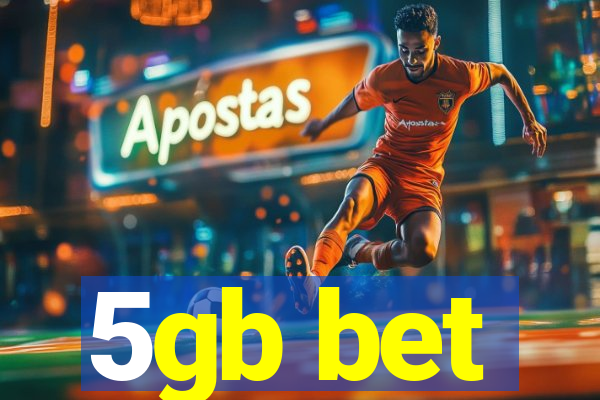 5gb bet